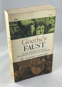 Goethe&#039;s Faust: Part I and Sections from Part 2 by von Goethe, Johann Wolfgang and Walter Kaufmann(Introduction and Translation) - 1963