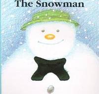 The Snowman (A Fuzzy Chunky Book) by Raymond Briggs - 1995-09-11