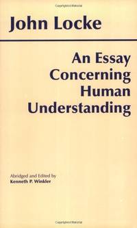 An Essay Concerning Human Understanding (Hackett Classics)
