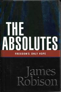 The Absolutes by James Robison - October 2002