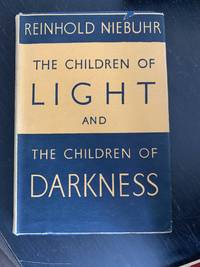 The Children of Light and The Children of Darkness