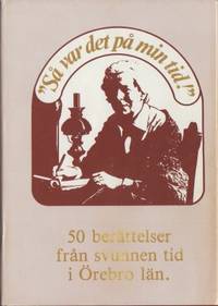 Så var det på min tid!