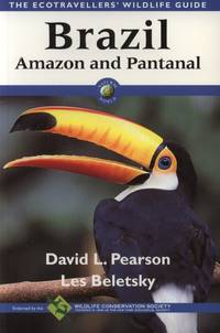image of Brazil: Amazon and Pantanal. The Ecotraveller's Wildlife Guide