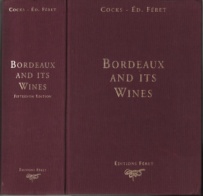 BORDEAUX AND ITS WINES. Classified in order of…