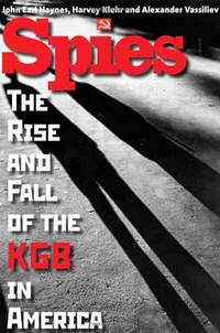 Spies: The Rise and Fall of the KGB in America by Alexander Vassiliev