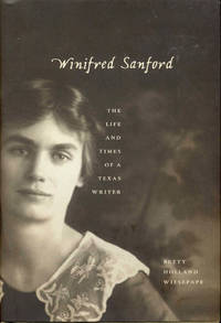 Winifred Sanford: The Life and Times of a Texas Writer