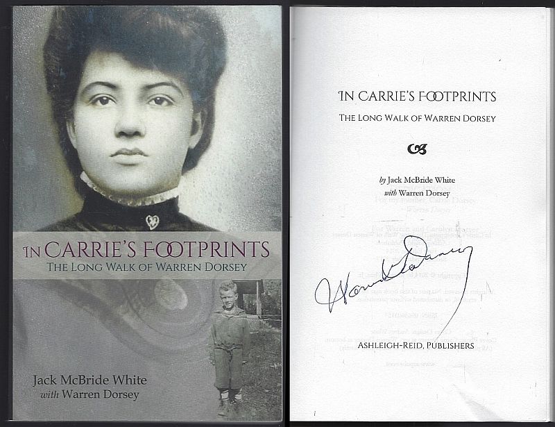 IN CARRIE'S FOOTPRINTS The Long Walk of Warren Dorsey