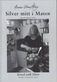 Silver mitt i maten/Served with Silver. Recept…