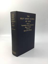 THE BEST SHORT STORIES OF 1926 and the Yearbook of the American Short Story by O'Brien, Edward J - 1926