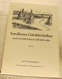 Sandhems gårdskrönikor med särskild hänsyn till…