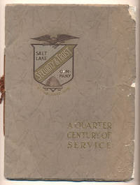 Salt Lake Security and Trust Company, Salt Lake City, Utah (A Quarter Century of Service)