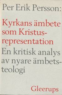 Kyrkans ämbete som Kristusrepresentation. En…