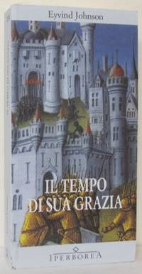 Il tempo di Sua Grazia. Traduzione di Andreas…