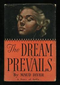 The Dream Prevails: A Story of India