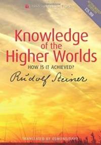 image of Knowledge of the Higher Worlds: How Is It Achieved? (CW 10)