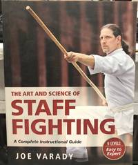 The Art and Science of Staff Fighting