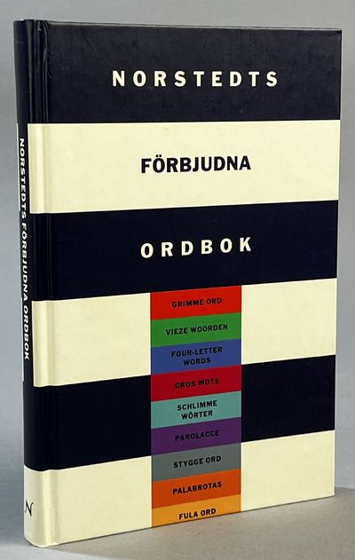 Norstedts förbjudna ordbok. [Grimme ord, vieze…