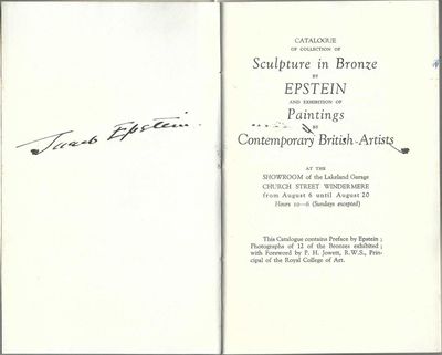 Catalogue of Collection of Sculpture in Bronze by Epstein and Exhibition of Paintings by Contemporary British Artists, at the Showroom of the Lakeland Garage, Church Street Windermere, from August 6 until August 20…
