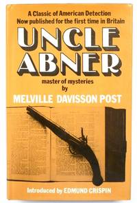Uncle Abner: Master of Mysteries