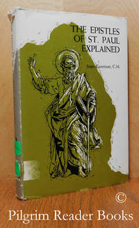 The Epistles of St. Paul Explained. by Cantinat CM., Jean - 1967