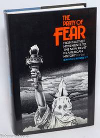 The Party of Fear: from nativist movements to the new right in American history