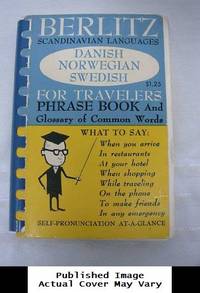 Berlitz Scandinavian Languages: Danish, Norwegian, Swedish for Travelers Phrase Book