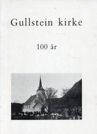 Gullstein kirke 100 år