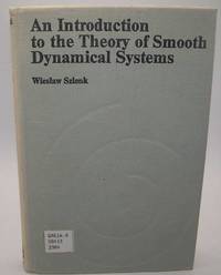 An Introduction to the Theory of Smooth Dynamical Systems
