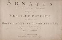 Sonates à un Violon Seul & une Basse Continue ... Dediees à Monsieur Munier Conseiller du Roy Expeditionnaire de Cour de Rome &c. Livre Premier [-Second]. [Op. 2]