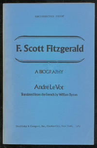 F. Scott Fitzgerald: A Biography