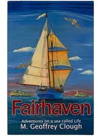 Fairhaven: Adventures on a Sea Called Life