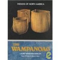 The Wampanoag (Indians of North America) by Laurie Weinstein-Farson - 1989-02-06