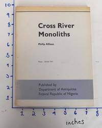 Cross River monoliths by Philip Allison - Paperback - 1968 - from Mullen Books, Inc. ABAA / ILAB (SKU: 162181)