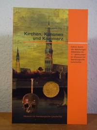 Kirchen, Kanonen und Kommerz. Führer durch die Abteilungen Mittelalter bis 17. Jahrhundert im...