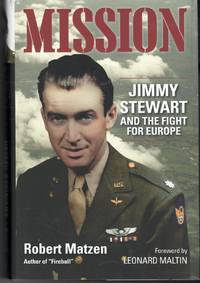 Mission:   Jimmy Stewart and the Fight for Europe