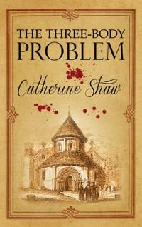 The Three-Body Problem (Vanessa Duncan)