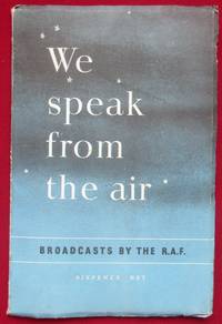 image of We Speak From the Air. Broadcasts by The R.A.F
