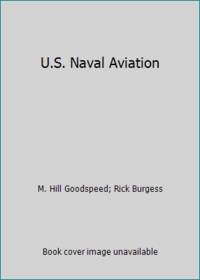 US. Naval Aviation U. S.