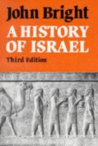 A History of Israel by Bright, John