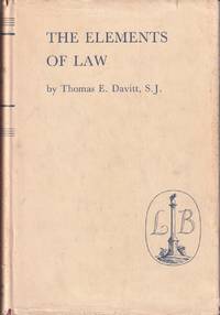 The Elements of Law by Davitt, Thomas E. S. J - 1959