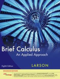 Brief Calculus : An Applied Approach, Enhanced Edition (with Enhanced WebAssign 1-Semester...