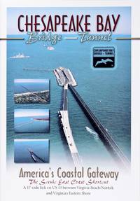 image of Chesapeake Bay Bridge-Tunnel: America's Coastal Gateway, the Scenic East Coast Shortcut