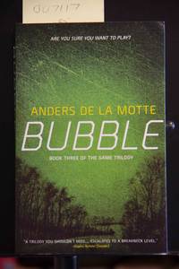 Bubble (The Game Trilogy, Book 3)