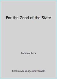 For the Good of the State