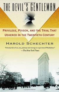 cover of The Devil's Gentleman: Privilege, Poison, and the Trial That Ushered in the Twentieth Century