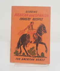 Genuine Mexican and Spanish Cookery Recipes for American homes de Richardson, Myrtle - 1934