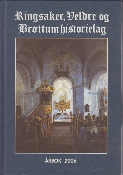 Ringsaker, Veldre og Brøttum historielag. Årbok…