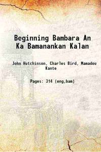 An Ka Bamanankan Kalan 1977 by Charles Bird, John Hutchinson, Mamadou Kante - 2017