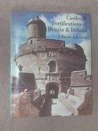 Castles and Fortifications of Britain and Ireland