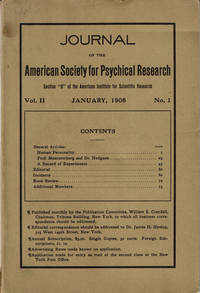 JOURNAL OF THE AMERICAN SOCIETY FOR PSYCHICAL RESEARCH. Volume II. No. 1. January, 1908.